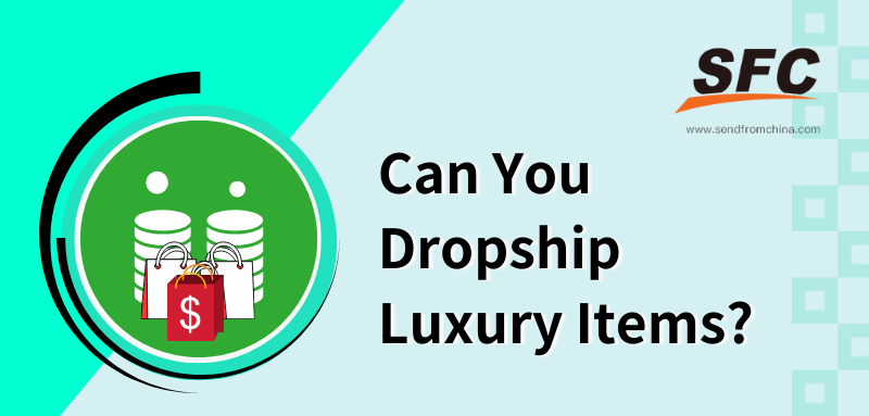 dropshipping-luxury-items